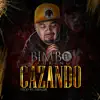 Bimbo El Padrino - Cazando - Single